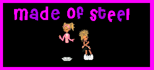 madeofsteel.gif